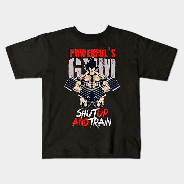 Vegeta Powerful Gym Shut Up And Train Dragon Ball Kids T-Shirt by Fomah